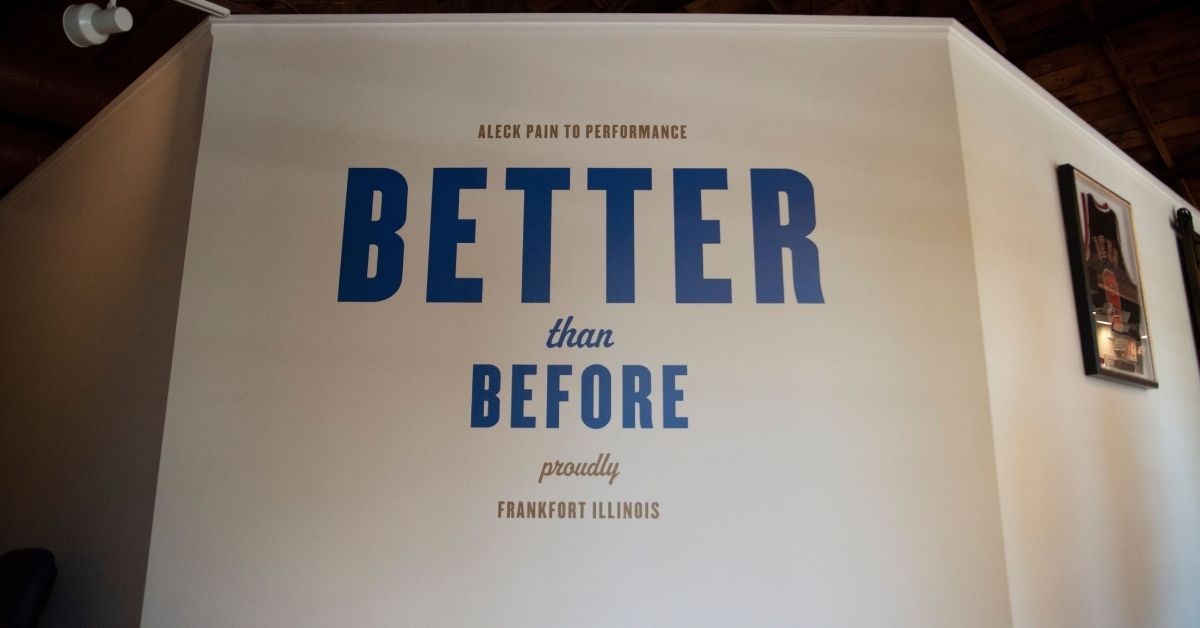 Better Than Before | Aleck Pain To Performance | Chiropractor In Frankfort, IL